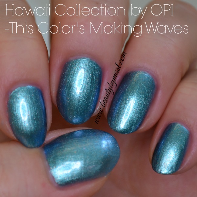 OPI This Color's Making Waves
