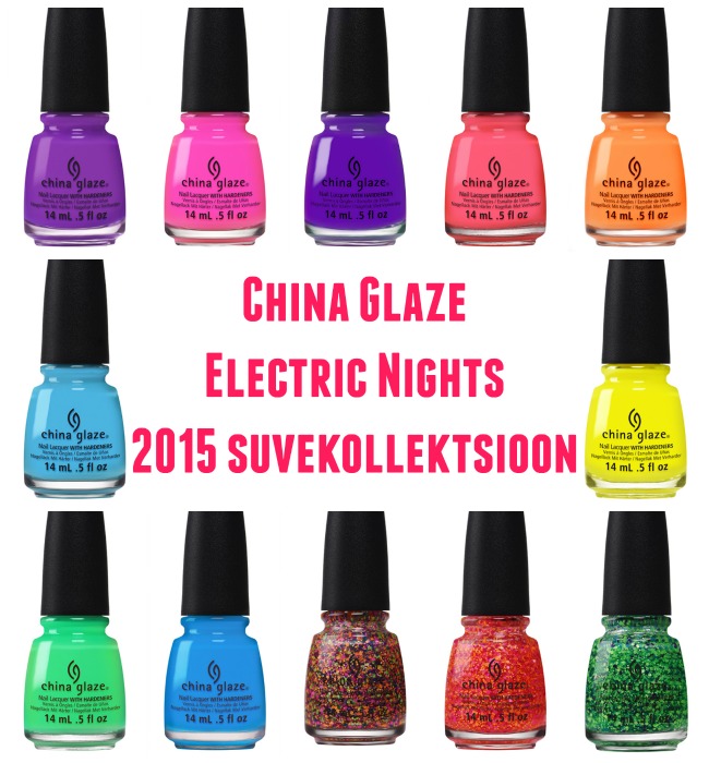 China Glaze Electric Nights 2015 suvekollektsioon