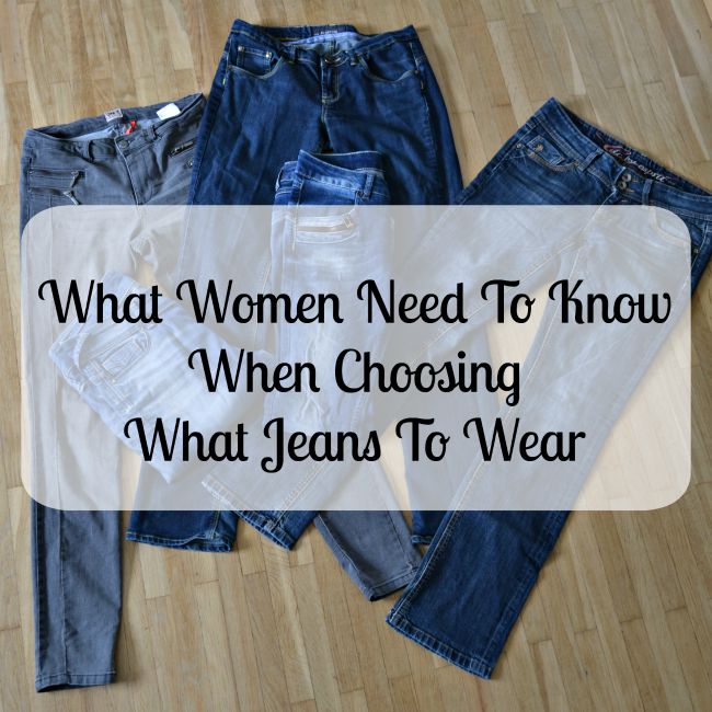 What Women Need To Know When Choosing What Jeans To Wear