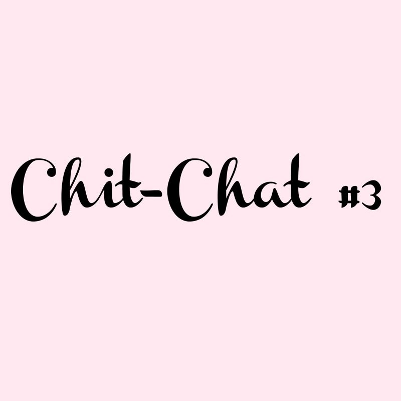 chit chat 3