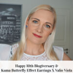 Happy 10th Blogiversary & Kuma Butterfly Effect Earrings X Valio Viola