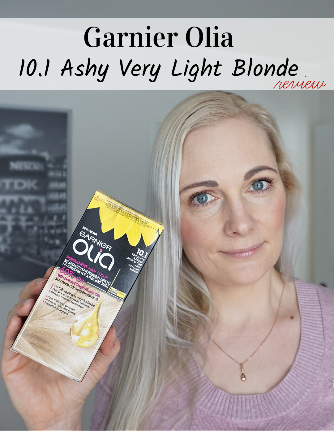Review: Garnier Olia  Ashy Very Light Blonde - Beauty by Miss L