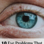 10 Eye Problems That Occur in Later Life